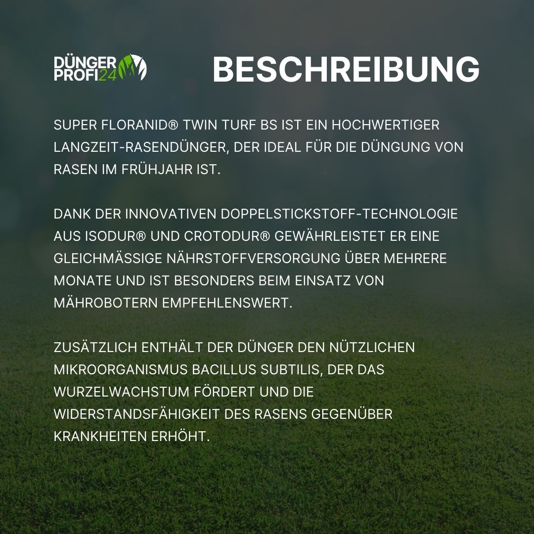 Super Floranid® Twin Turf BS